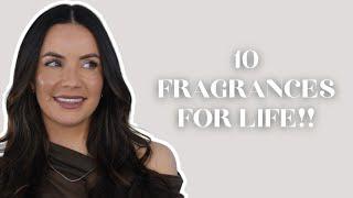 TOP 10 FRAGRANCES FOR LIFE 