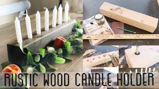 DIY Candleholder Rustic Taper Candle Holder