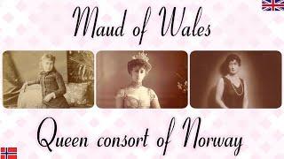 Maud of Wales, Queen consort of Norway