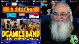 DCAMILS BAND Reaction - FUNKY KOPRAL - SUPER FUNK Cover - First Time Hearing - Requested