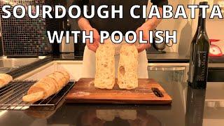 Sourdough Ciabatta Bread with Poolish