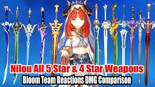 Nilou C0 5 Star & 4 Star Weapons Bloom Team Reactions DMG Comparison - Which is Best?