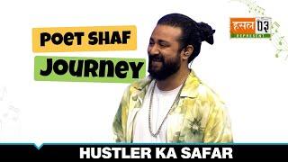Poet Shaf की Journey | Hustler Ka Safar | MTV Hustle 03 REPRESENT