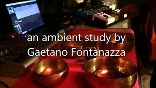 Gaetano Fontanazza - Singing Bowls and effects #1 (Empress Echosystem, Strymon BigSky)