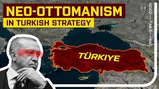 Neo-Ottomanism: Turkey’s Dream of Power