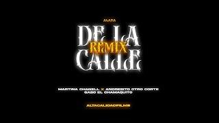 DE LA CALLE REMIX - Martina Chanell x Andresito Otro Corte x Gabo El Chamaquito (OFICIAL VIDEO)