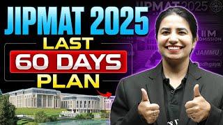 60 DAY PLAN JIPMAT