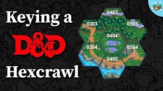 Let's Key a Hex | DnD Hexcrawl Campaign