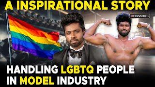 GAY Approach வருமா ? Karthick kumar about LGBTQ ️‍ in Modeling | Opens Up Interview | Provoke TV