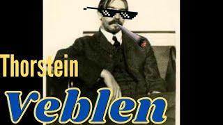 Thorstein Veblen: The Origins of Private Property