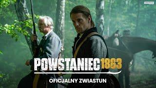 POWSTANIEC 1863 | Oficjalny zwiastun | Kino Świat