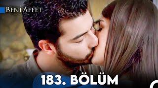 Beni Affet 183. Bölüm