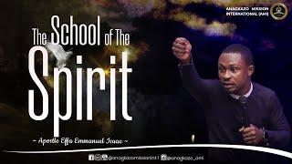 The School of The Spirit || Apostle Effa Emmanuel Isaac || 10:03:2023