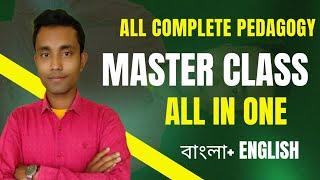 CTET BENGALI COMPLETE PEDAGOGY || ALL TOPIC COMPLETE BENGALI PEDAGOGY  Master Class pedagogy