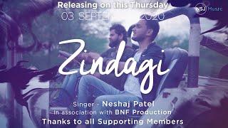 Zindagi: Chill Out Mix | Teaser/Making of Video | Neshaj Patel | NSJ Music | Rk X | BNF Production