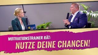 Motivationstrainer rät: Nutze Deine Chancen!