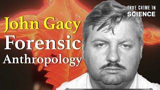 John Wayne Gacy | Forensic Anthropology And The Killer Clown