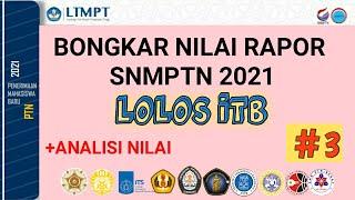 BONGKAR NILAI RAPOR LOLOS ITB-[JANGAN DAFTAR DULU SEBELUM TAU]