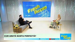 Cum arata nunta perfecta? | Marian Ionescu @a7tvlive  - Fresh Acces