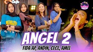 Fida AP, Andin Mayora, Cece Ayu, Amel Amelia - ANGEL 2 (Official Music Video)