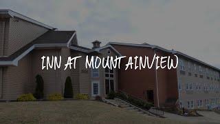 Inn at Mountainview Review - Greensburg , United States of America