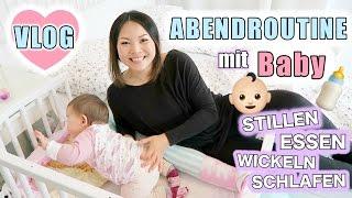 Abendroutine mit Baby | Stillen Essen Wickeln Schlafen legen | Lili 9 Monate | Mamiseelen