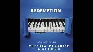 (REDEMPTION)-_-Chessta_paradise ft Spookie