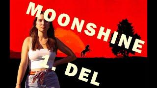 DELAMO MOONSHINE!!!?!! 1. del