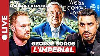 George Soros, le Milliardaire qui "hait l'Humanité" | Idriss Aberkane reçoit Thibault Kerlirzin