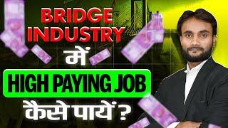 Key Qualities & Technical Skills for Successful Bridge Engineers | Get High Paying Salary Job
