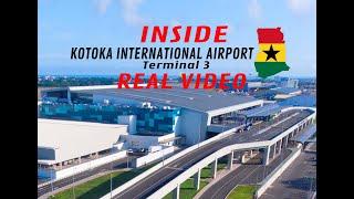 Inside Kotoka International Airport Terminal 3 Video Tour