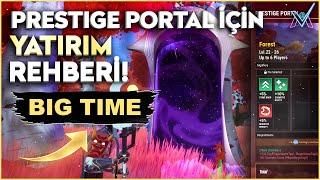 PRESTIGE PORTAL İÇİN YATIRIM REHBERİ! BIG TIME!