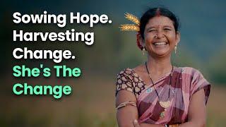 Sowing hope, harvesting change | She’s the change