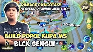 BUILD POPOL KUPA M5!! POPOL BLCK SENSUI!! 90% END DIBAWAH MENIT 10!! SAKIT BANGET!! | MOBILE LEGENDS