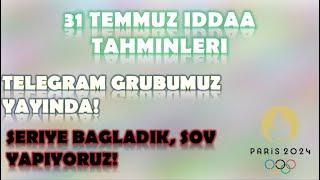 31 Temmuz İddaa Tahminleri | Dönüşümüz Muhteşem Oldu | Telegram Kanalımız Yayında | Paris 2024