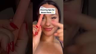 shaving tips for down there! #shavingtips #selfcarehacks #ipsy