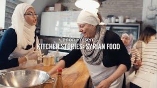 RNR DOCS: Kitchen Stories, Syrian Food