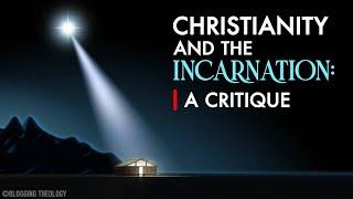 Christianity and the Incarnation: A Critique with Bassam Zawadi