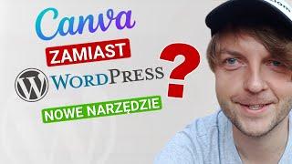 Strona internetowa w Canva  - poradnik, wady i zalety. Canva vs. WordPress