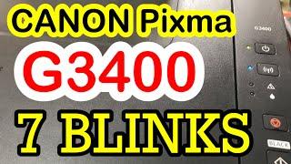 Canon Pixma G3400 Alternate Blinking Light Error | 7 Blinks