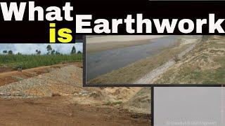 What is Earthwork | Embankment ?