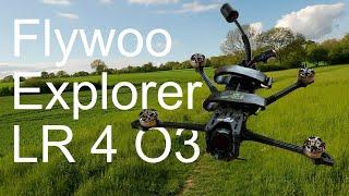 Flywoo Explorer LR 4 O3 unboxing, first flights and conclusion