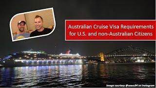 Australia Cruise Requirements: Don't forget your Electronic Travel Authority (aka, Australian visa)
