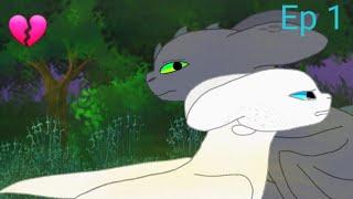 Toothless  Light fury (ep 1)
