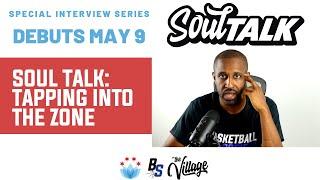 "SOUL TALK" Interview Series Announcement For Mental Health Awareness Month