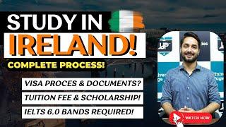 Study In Ireland 2024 Intake For Pakistani Students! | Complete Process, Documents, IELTS & Fees