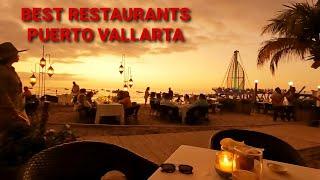 Where to eat in Puerto Vallarta! Best Restaurants, Cafes & Patios! Delicious Food Extravaganza!!!