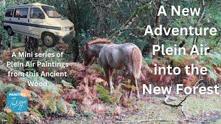 A New Adventure to the New Forest | Plein Air - Painting and Ponies