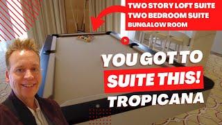 TROPICANA PENTHOUSES Tour 2023 | 1 & 2 Bedroom Suites & Bungalow Room