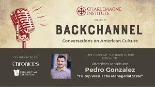 Pedro Gonzalez on "Trump Versus the Managerial State"